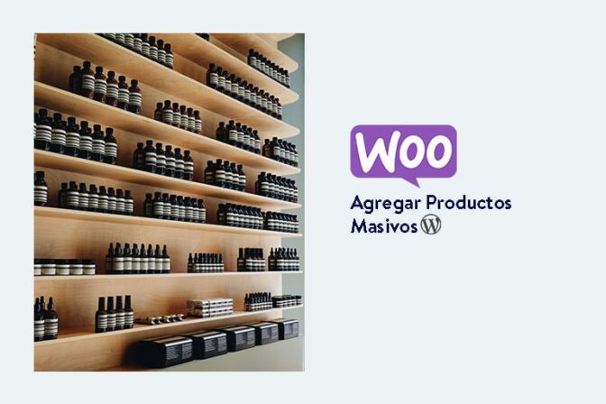 Cómo agregar productos de forma masiva en Woocommerce