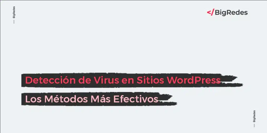 Detección de Virus en Sitios WordPress