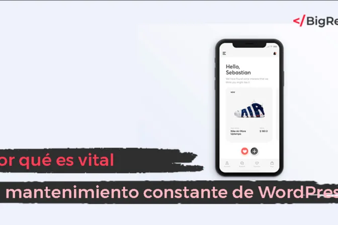 ¿Por qué es vital el mantenimiento constante de WordPress? Te cuento por qué no es opcional