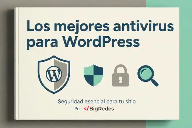 Los 10 Mejores Antivirus para WordPress 2026: Guía Completa Actualizada